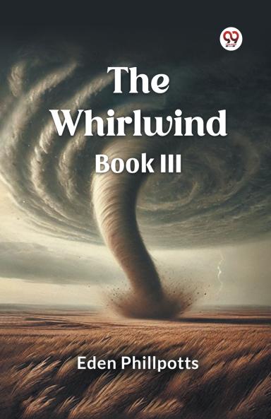The Whirlwind Book III