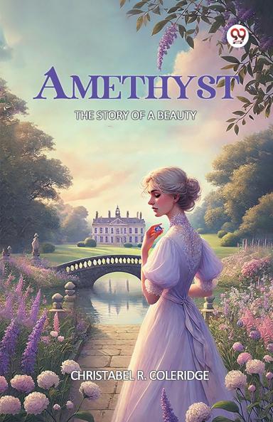 Amethyst The Story of a Beauty