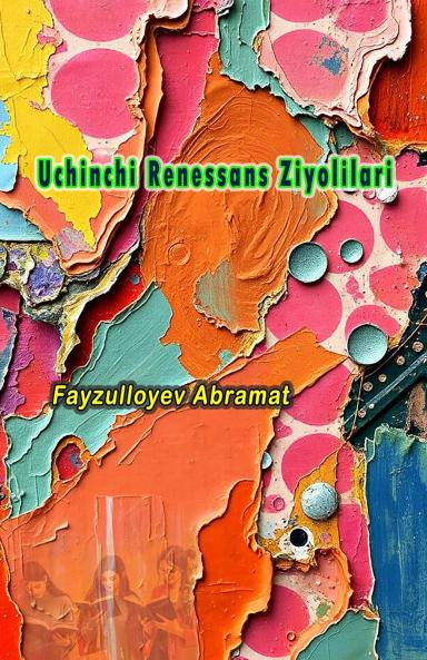 Uchinchi Renessans Ziyolilari