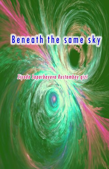 Beneath the same sky