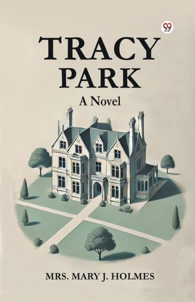 Tracy Park A Novel