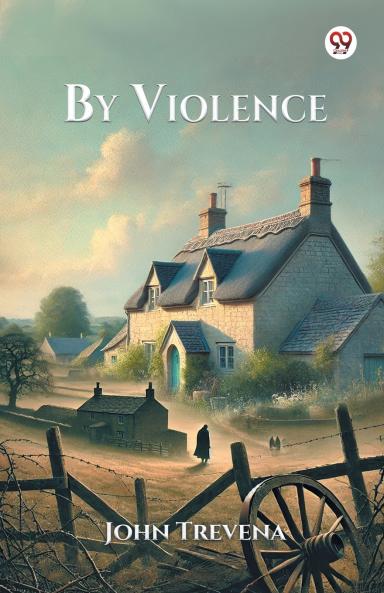 By Violence