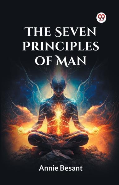 The Seven Principles Of Man