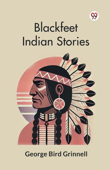 Blackfeet Indian Stories