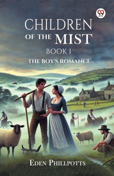 Children Of The Mist Book I The Boy’s Romance