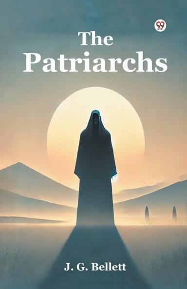 The Patriarchs