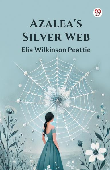 Azalea's Silver Web