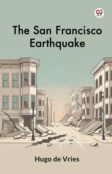 The San Francisco Earthquake
