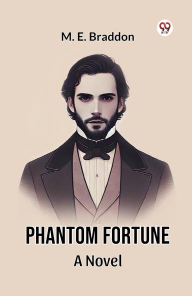 Phantom Fortune A Novel