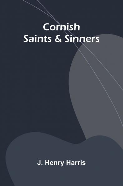 Cornish Saints & Sinners