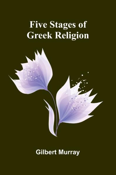 Five Stages of Greek Religion