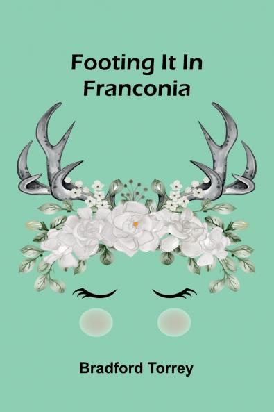 Footing it in Franconia