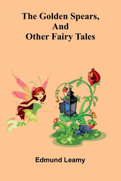 The Golden Spears And Other Fairy Tales