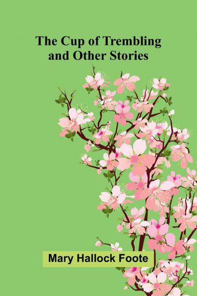 The Cup of Trembling and Other Stories