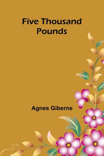 Five thousand pounds