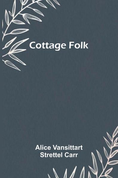 Cottage Folk