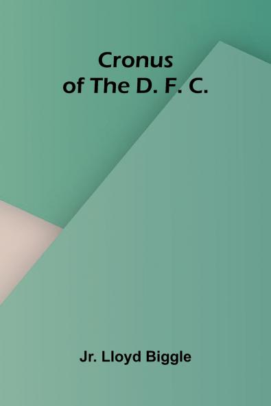 Cronus of the D. F. C.