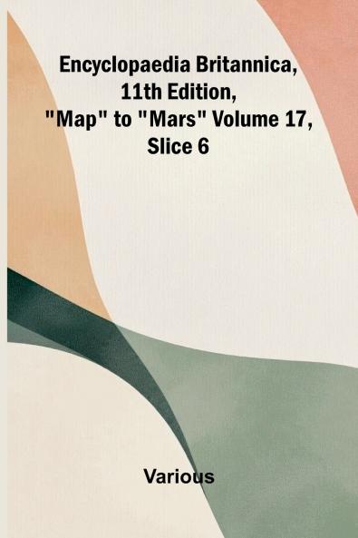 Encyclopaedia Britannica 11th Edition Map to Mars Volume 17 Slice 6