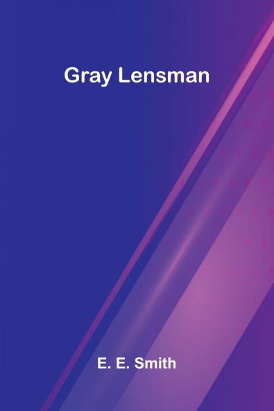 Gray Lensman