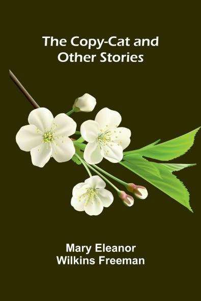 The Copy-Cat and Other Stories