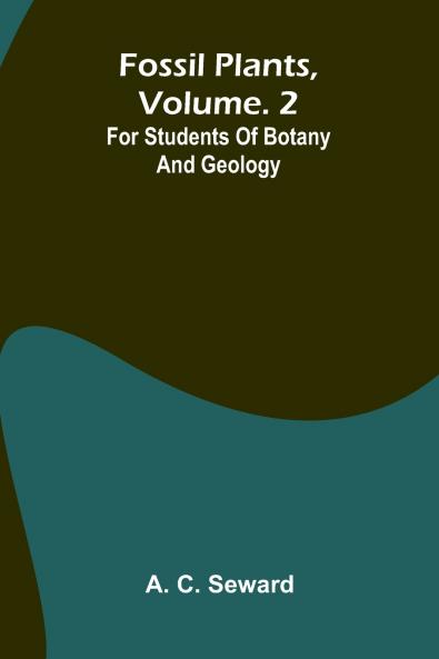 Fossil plants Vol. 2