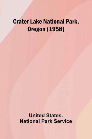 Crater Lake National Park Oregon (1958)