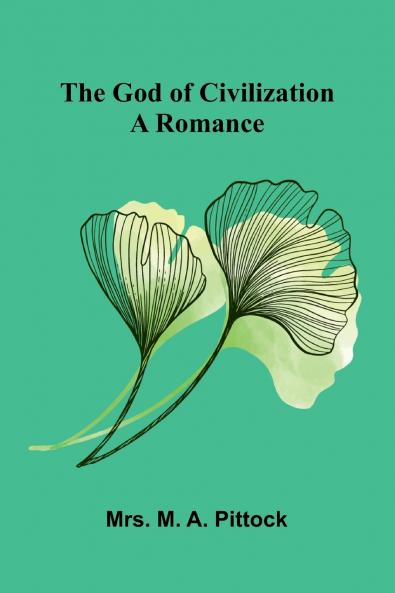 The God of Civilization