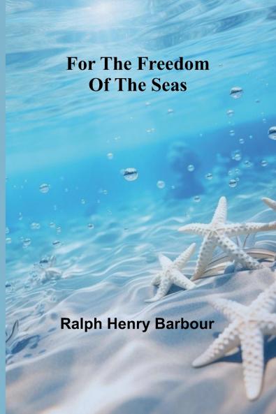 For the freedom of the seas