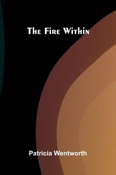 The Fire Within