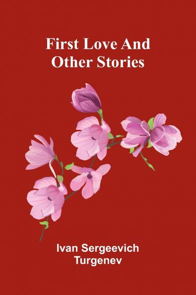 First love and other stories