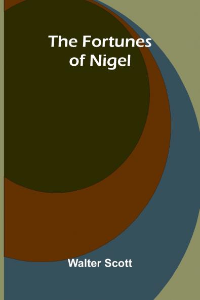 The Fortunes of Nigel