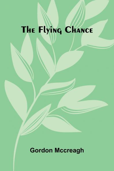 The Flying Chance