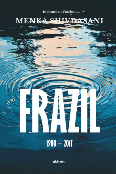 Frazil (1980 - 2017) Indonesian Version