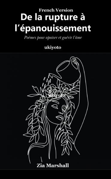 De la rupture à l'épanouissement