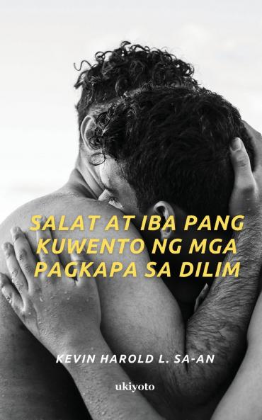 Salat at Iba Pang Kuwento ng mga Pagkapa sa Dilim