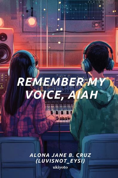 Remember My Voice Aiah