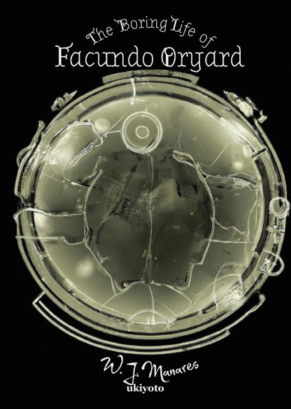 The Boring Life of Facundo Oryard