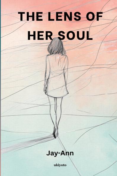 The Lens Of Her Soul