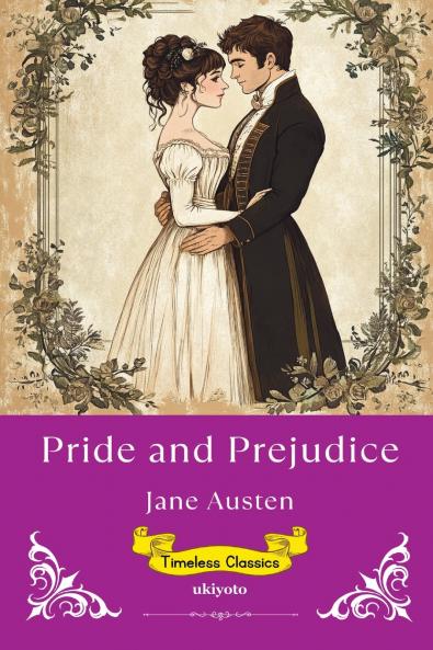 Pride and Prejudice | Timeless Classics