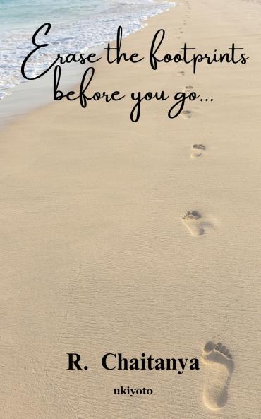 Erase the footprints before you go...