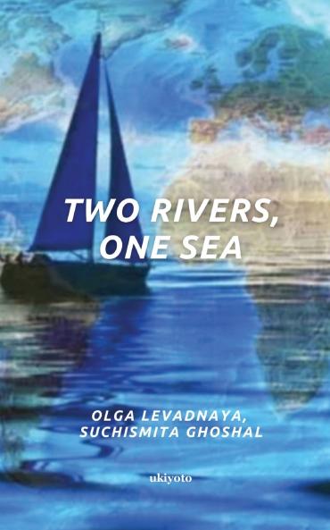 Two Rivers One Sea