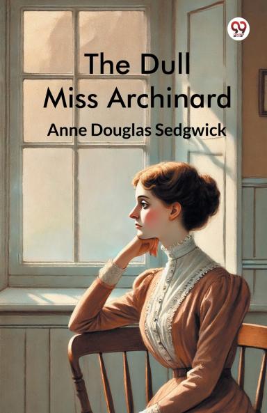 The Dull Miss Archinard