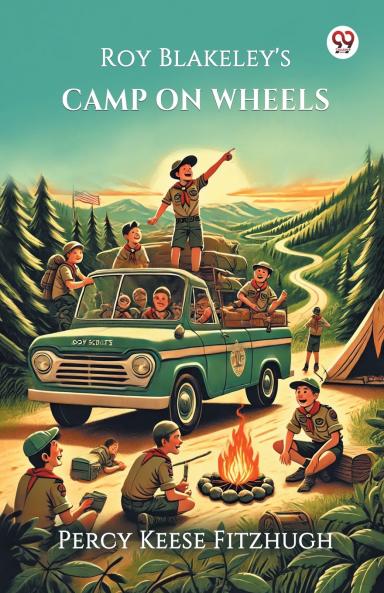 Roy Blakeley's Camp On Wheels