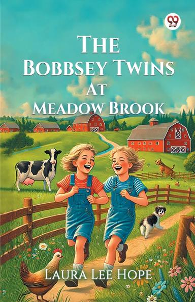 The Bobbsey Twins At Meadow Brook