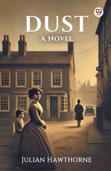 Dust A Novel