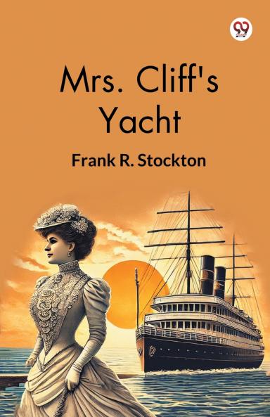 Mrs. Cliff's Yacht