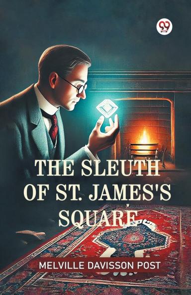 The Sleuth Of St. James's Square