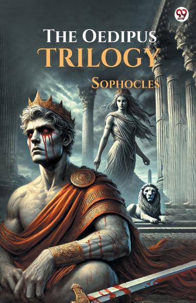 The Oedipus Trilogy