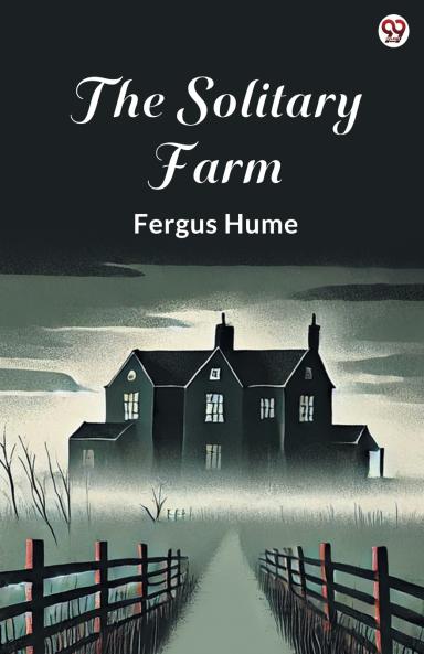 The Solitary Farm