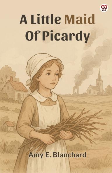 A Little Maid Of Picardy